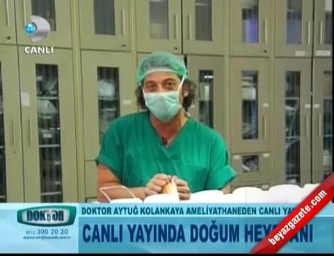 Doktor Aytug Dan Canli Yayinda Dogum